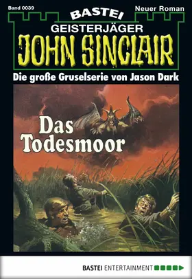 Dark |  John Sinclair - Folge 0039 | eBook | Sack Fachmedien