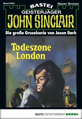 Dark |  John Sinclair - Folge 0055 | eBook | Sack Fachmedien