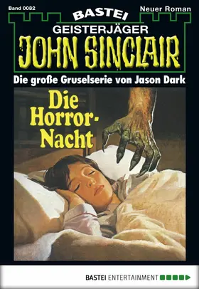 Dark |  John Sinclair - Folge 0082 | eBook | Sack Fachmedien