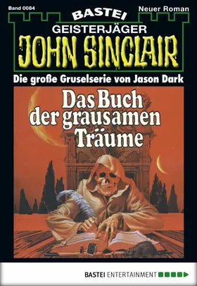 Dark |  John Sinclair - Folge 0084 | eBook | Sack Fachmedien