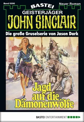 Dark |  John Sinclair - Folge 0090 | eBook | Sack Fachmedien