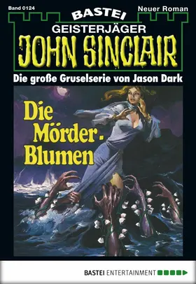 Dark |  John Sinclair - Folge 0124 | eBook | Sack Fachmedien