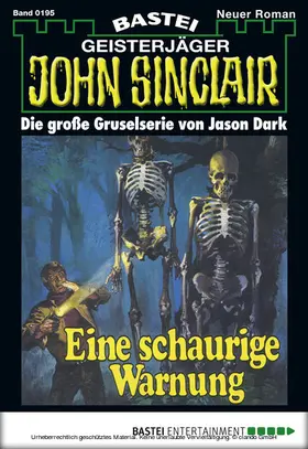 Dark |  John Sinclair - Folge 0195 | eBook | Sack Fachmedien