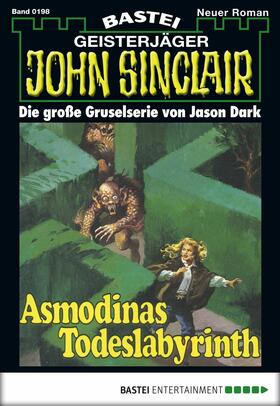Dark |  John Sinclair - Folge 0198 | eBook | Sack Fachmedien