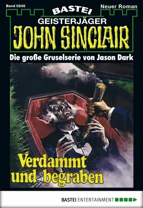 Dark |  John Sinclair - Folge 0245 | eBook | Sack Fachmedien