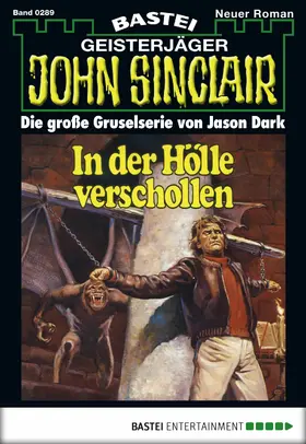 Dark |  John Sinclair - Folge 0289 | eBook | Sack Fachmedien