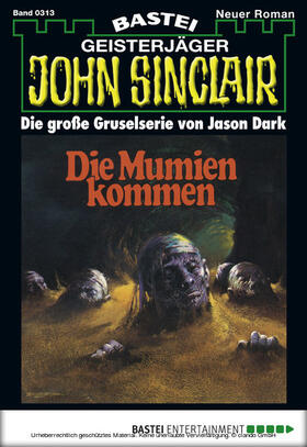 Dark |  John Sinclair - Folge 0313 | eBook | Sack Fachmedien