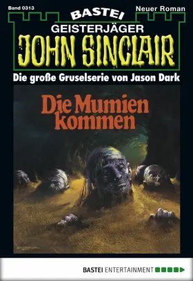 Dark |  John Sinclair 313 | eBook | Sack Fachmedien