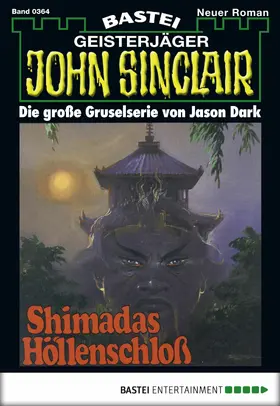 Dark |  John Sinclair - Folge 0364 | eBook | Sack Fachmedien