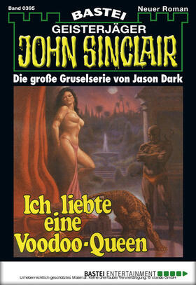 Dark |  John Sinclair - Folge 0395 | eBook | Sack Fachmedien