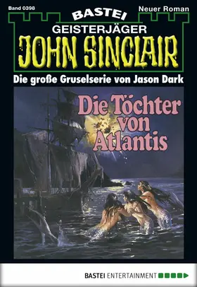 Dark |  John Sinclair - Folge 0398 | eBook | Sack Fachmedien