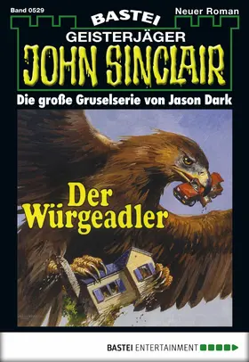 Dark |  John Sinclair 529 | eBook | Sack Fachmedien