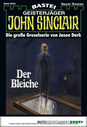 Dark |  John Sinclair - Folge 0544 | eBook | Sack Fachmedien