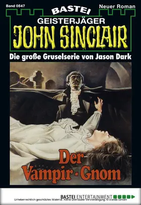 Dark |  John Sinclair - Folge 0547 | eBook | Sack Fachmedien