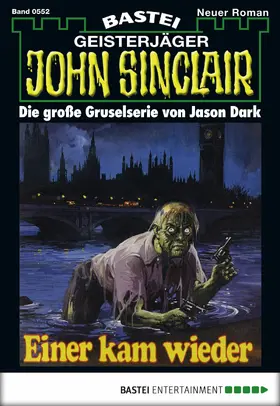 Dark |  John Sinclair - Folge 0552 | eBook | Sack Fachmedien