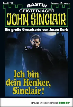 Dark |  John Sinclair - Folge 0750 | eBook | Sack Fachmedien