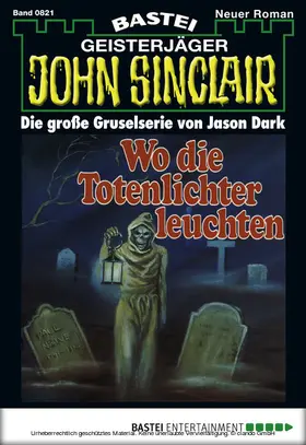 Dark |  John Sinclair 821 | eBook | Sack Fachmedien