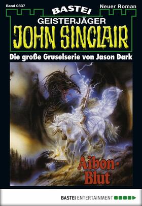 Dark |  John Sinclair - Folge 0837 | eBook | Sack Fachmedien