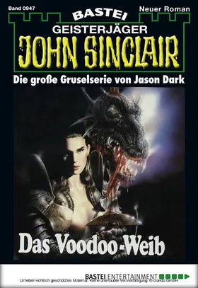 Dark |  John Sinclair - Folge 0947 | eBook | Sack Fachmedien