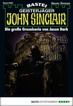 Dark |  John Sinclair - Folge 0950 | eBook | Sack Fachmedien