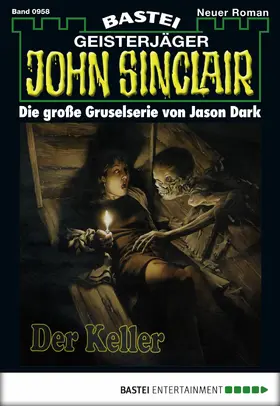 Dark |  John Sinclair - Folge 0958 | eBook | Sack Fachmedien