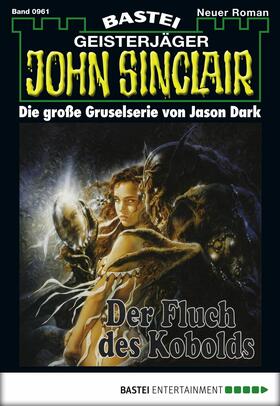 Dark |  John Sinclair - Folge 0961 | eBook | Sack Fachmedien