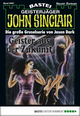Dark |  John Sinclair - Folge 0967 | eBook | Sack Fachmedien