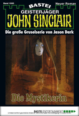 Dark |  John Sinclair - Folge 1060 | eBook | Sack Fachmedien