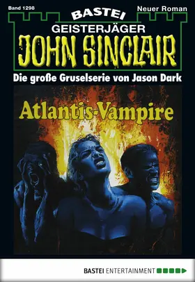 Dark |  John Sinclair 1298 | eBook | Sack Fachmedien