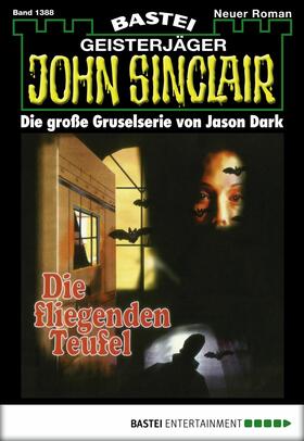 Dark |  John Sinclair - Folge 1388 | eBook | Sack Fachmedien