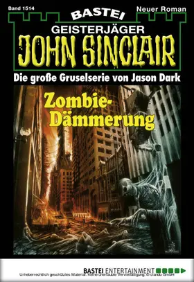 Dark |  John Sinclair - Folge 1514 | eBook | Sack Fachmedien