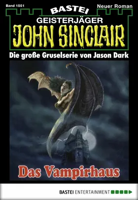 Dark |  John Sinclair - Folge 1551 | eBook | Sack Fachmedien