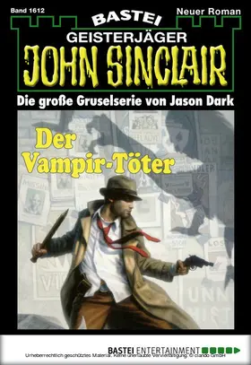 Dark |  John Sinclair 1612 | eBook | Sack Fachmedien