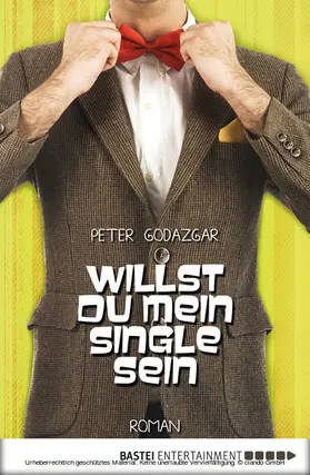 Godazgar |  Willst du mein Single sein | eBook | Sack Fachmedien