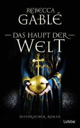 Gablé | Das Haupt der Welt | E-Book | www.sack.de