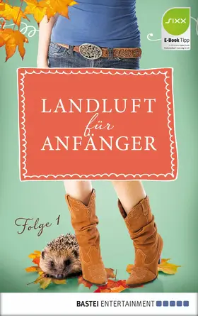 Lämmermann / Höft |  Landluft für Anfänger - 01 | eBook | Sack Fachmedien