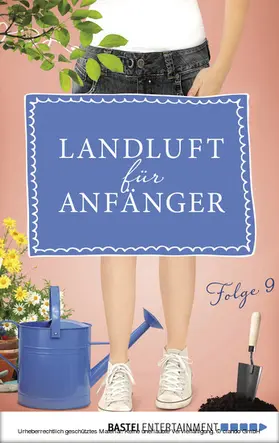 Lämmermann / Höft |  Landluft für Anfänger - 09 | eBook | Sack Fachmedien