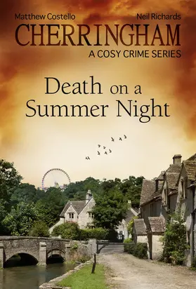 Costello / Richards |  Cherringham - Death on a Summer Night | eBook | Sack Fachmedien