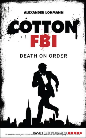Lohmann |  Cotton FBI - Episode 11 | eBook | Sack Fachmedien