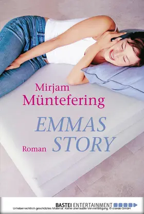Müntefering |  Emmas Story | eBook | Sack Fachmedien