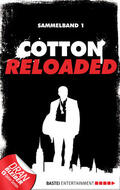 Giordano / Mennigen / Gardemann |  Cotton Reloaded - Sammelband 01 | eBook | Sack Fachmedien