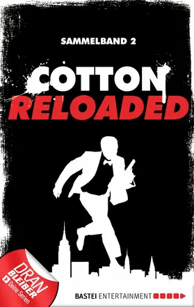 Lohmann / Budinger / Mennigen |  Cotton Reloaded - Sammelband 02 | eBook | Sack Fachmedien
