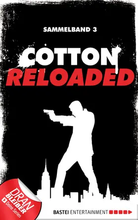 Laue / Mennigen / Bekker |  Cotton Reloaded - Sammelband 03 | eBook | Sack Fachmedien