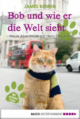 Bowen |  Bob und wie er die Welt sieht | eBook | Sack Fachmedien