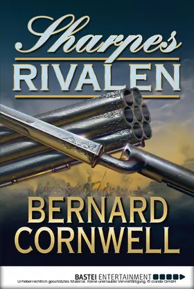 Cornwell |  Sharpes Rivalen | eBook | Sack Fachmedien