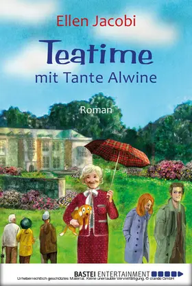 Jacobi |  Teatime mit Tante Alwine | eBook | Sack Fachmedien