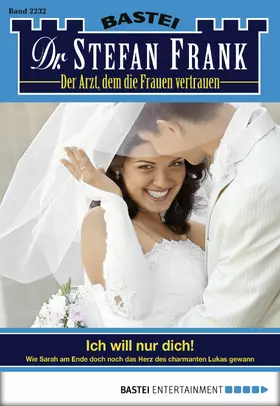 Frank |  Dr. Stefan Frank 2232 | eBook | Sack Fachmedien