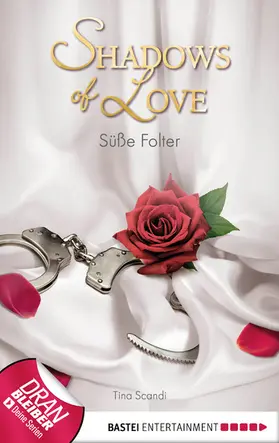 Scandi |  Süße Folter - Shadows of Love | eBook | Sack Fachmedien