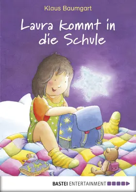 Baumgart / Neudert |  Laura kommt in die Schule | eBook | Sack Fachmedien
