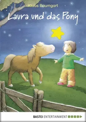 Baumgart / Neudert |  Laura und das Pony | eBook | Sack Fachmedien
